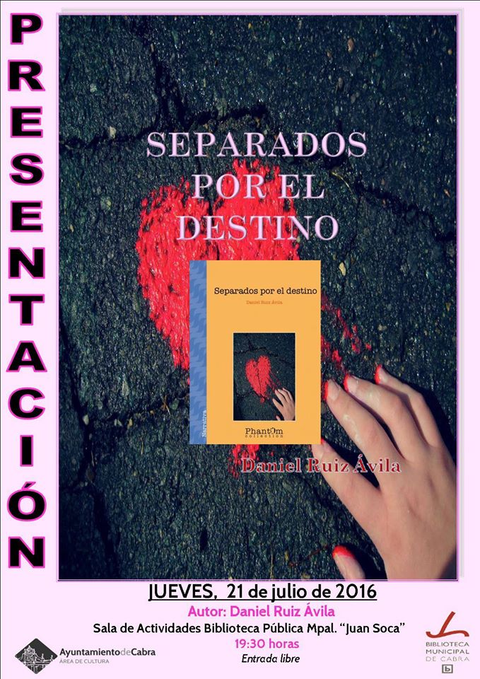 Presentación del libro de Daniel Ruiz Ávila «Separados por el destino»